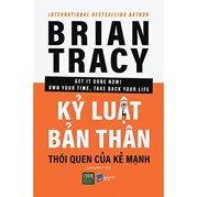 Kỷ Luật Bản Thân Thói Quen Của Kẻ Mạnh