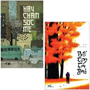 Sách Hãy Chăm Sóc Mẹ (Tái Bản 2019) + Bố Con Cá Gai (Tái Bản 2019) (Bộ 2 Cuốn)