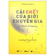 Cái Chết Của Giới Chuyên Gia - The Death Of Expertis