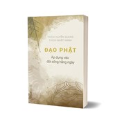Đạo Phật Áp Dụng Vào Đời Sống Hằng Ngày