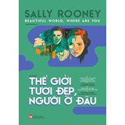 Thế Giới Tươi Đẹp, Người Ở Đâu