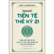 Chính Sách Tiền Tệ Thế Kỷ 21