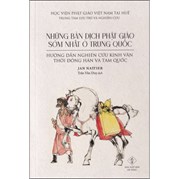 Những Bản Dịch Phật Giáo Sớm Nhất Ở Trung Quốc