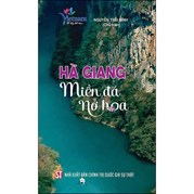 Hà Giang - Miền Đá Nở Hoa