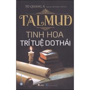 TalMud - Tinh Hoa Trí Tuệ Do Thái