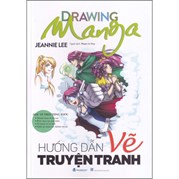 Học Vẽ Theo Từng Bước - Hướng Dẫn Vẽ Truyện Tranh