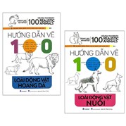 Combo Hướng Dẫn Vẽ 100 Loài Động Vật Hoang Dã + Động Vật Nuôi (Bộ 2 Quyển)
