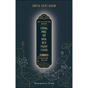 Nhật Tụng Thiền Môn Giảng Giải Công Phu Nở Đóa Sen Ngàn Cánh - Tập 1: Công Phu Ngày Thứ Hai