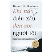 Khi Nào Điều Xấu Đến Với Người Tốt