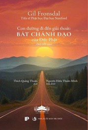 Con Đường Đi Đến Giải Thoát: Bát Chánh Đạo Của Đạo Phật