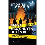 Những Câu Chuyện Huyền Bí - Story Of The Occult