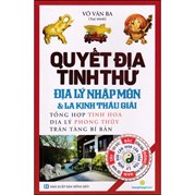 Quyết Địa Tinh Thư - Địa Lý Nhập Môn Và La Kinh Thấu Giải