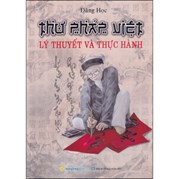 Thư Pháp Việt Lý Thuyết Và Thực Hành