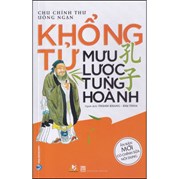 Khổng Tử Mưu Lược Tung Hoành