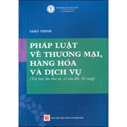 Giáo Trình Pháp Luật Về Thương Mại , Hàng Hóa Và Dịch Vụ