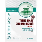 Tiếng Nhật Cho Mọi Người Sơ Cấp 1 Bản Dịch Và Giải Thích Ngữ Pháp - Tiếng Việt