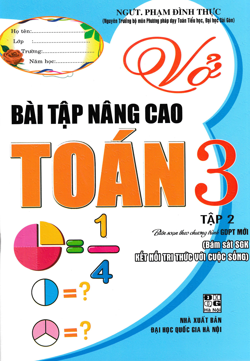 VỞ BÀI TẬP NÂNG CAO TOÁN LỚP 3 - TẬP 2 (BÁM SÁT SGK KẾT NỐI TRI THỨC VỚI CUỘC SỐNG)