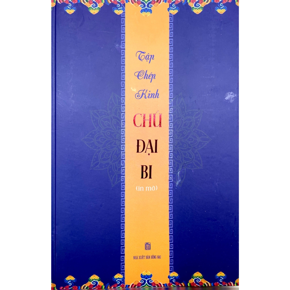 Tập Chép Kinh Chú Đại Bi ( In Mờ )