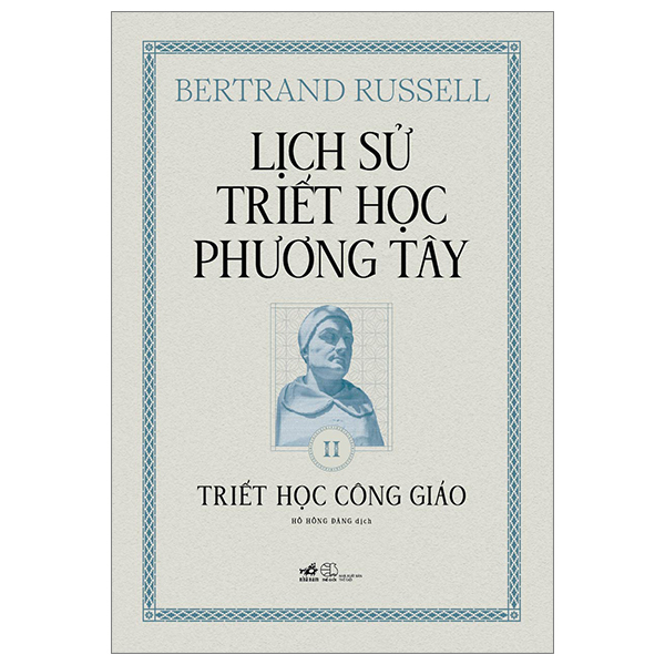Lịch Sử Triết Học Phương Tây - Tập 2 - Triết Học Công Giáo - Bìa Cứng