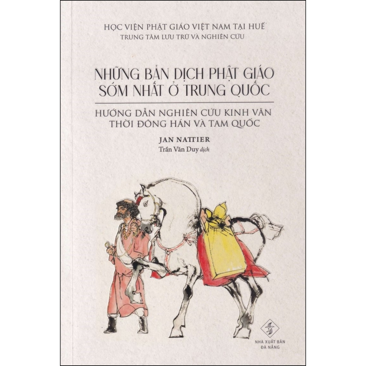 Những Bản Dịch Phật Giáo Sớm Nhất Ở Trung Quốc