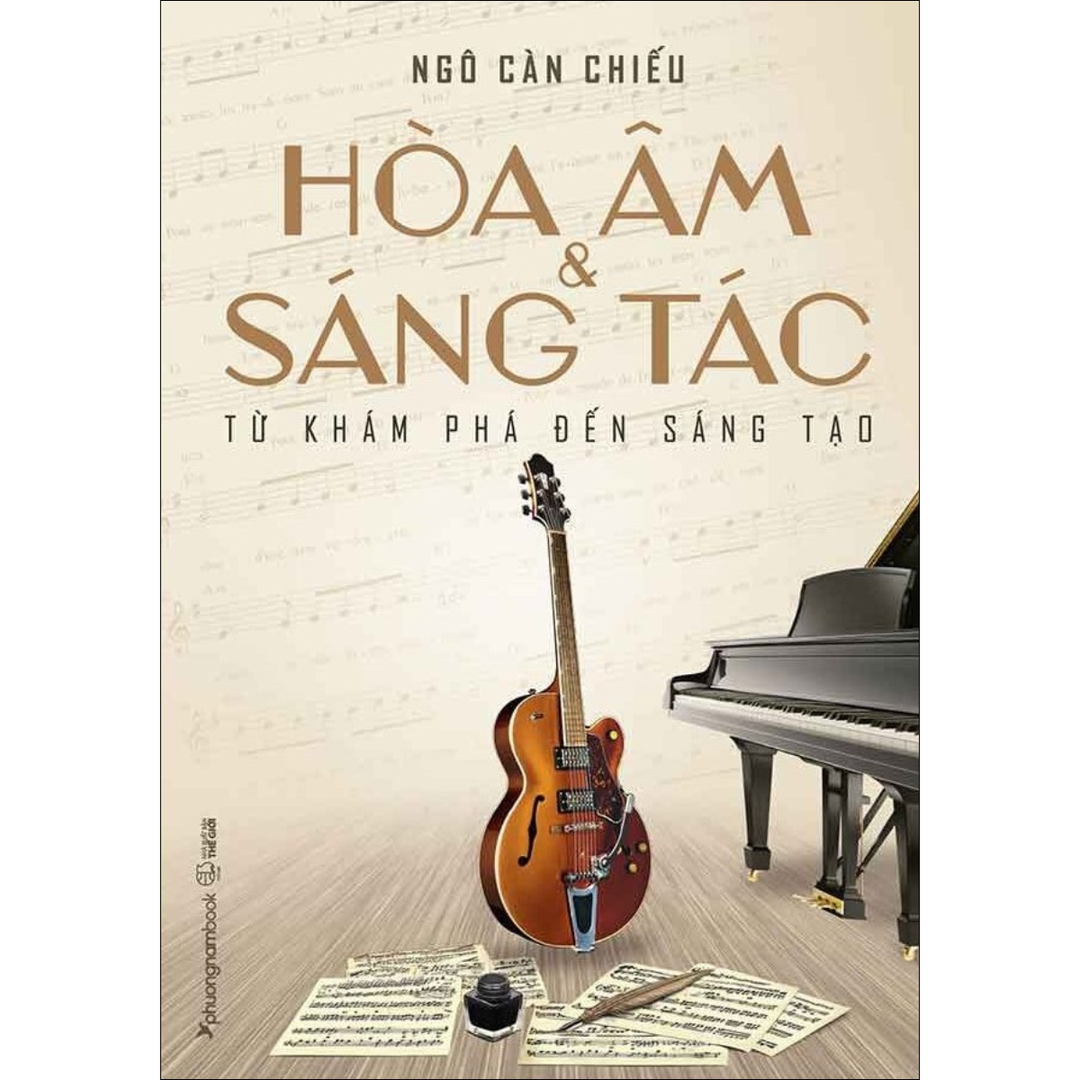 Hòa Âm Và Sáng Tác Từ Khám Phá Đến Sáng Tạo