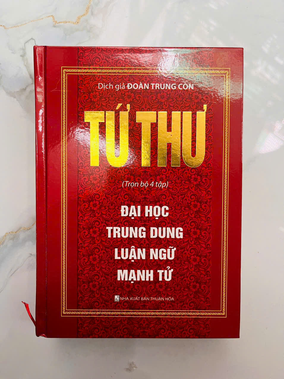 Tứ Thư (Trọn Bộ): Đại Học - Trung Dung - Luận Ngữ - Mạnh Tử