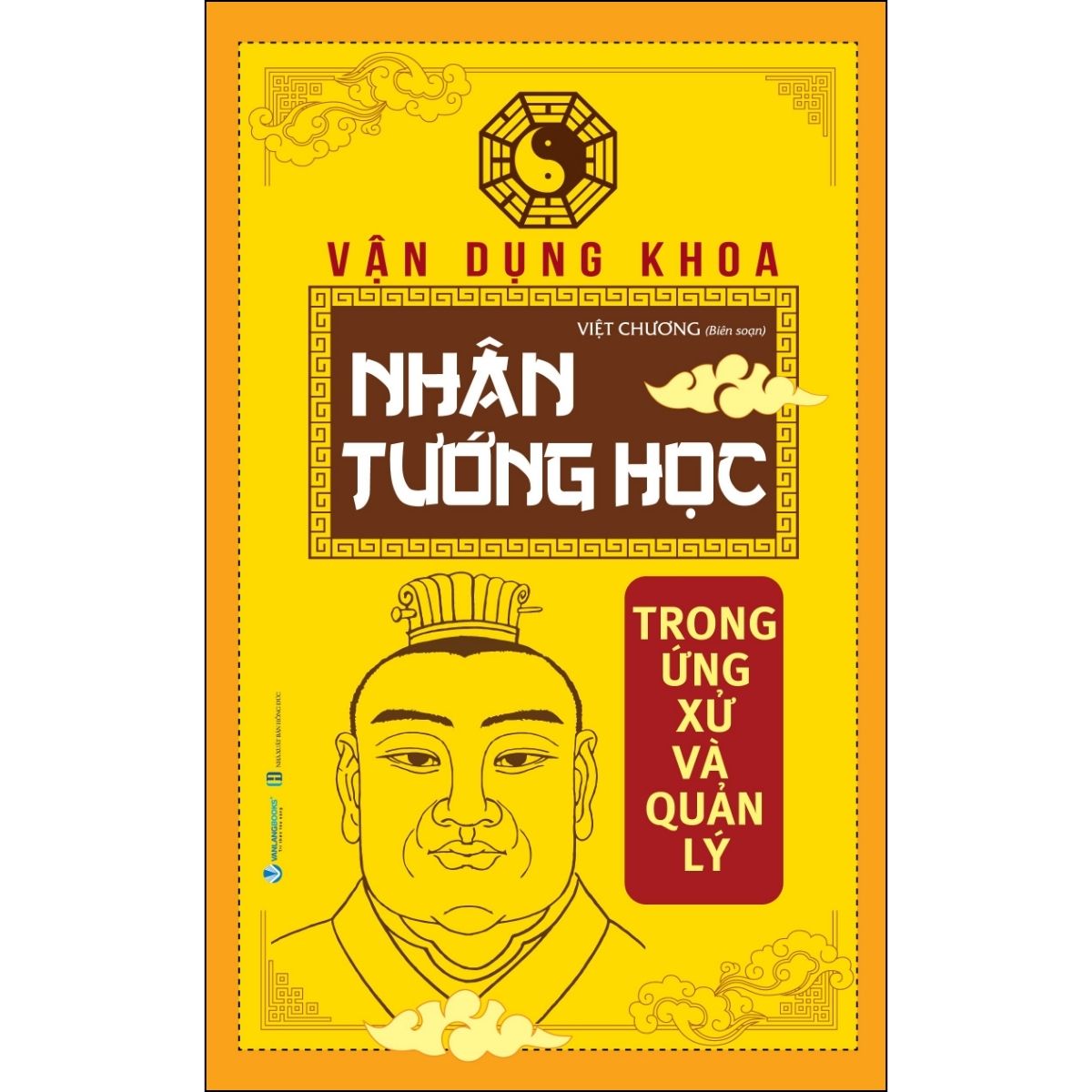 Vận Dụng Khoa Nhân Tướng Học Trong Ứng Xử Và Quản Lý