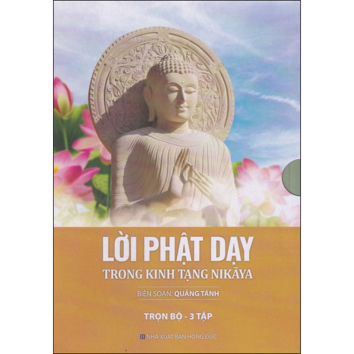 Lời Phật Dạy Trong Kinh Tạng Nikaya (Trọn Bộ 3 Tập)