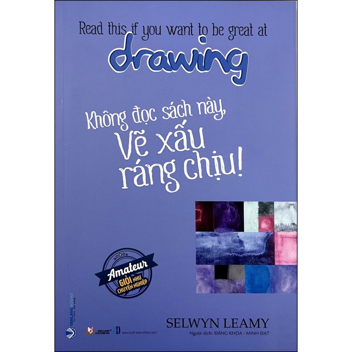 Không Đọc Sách Này, Vẽ Xấu Ráng Chịu !