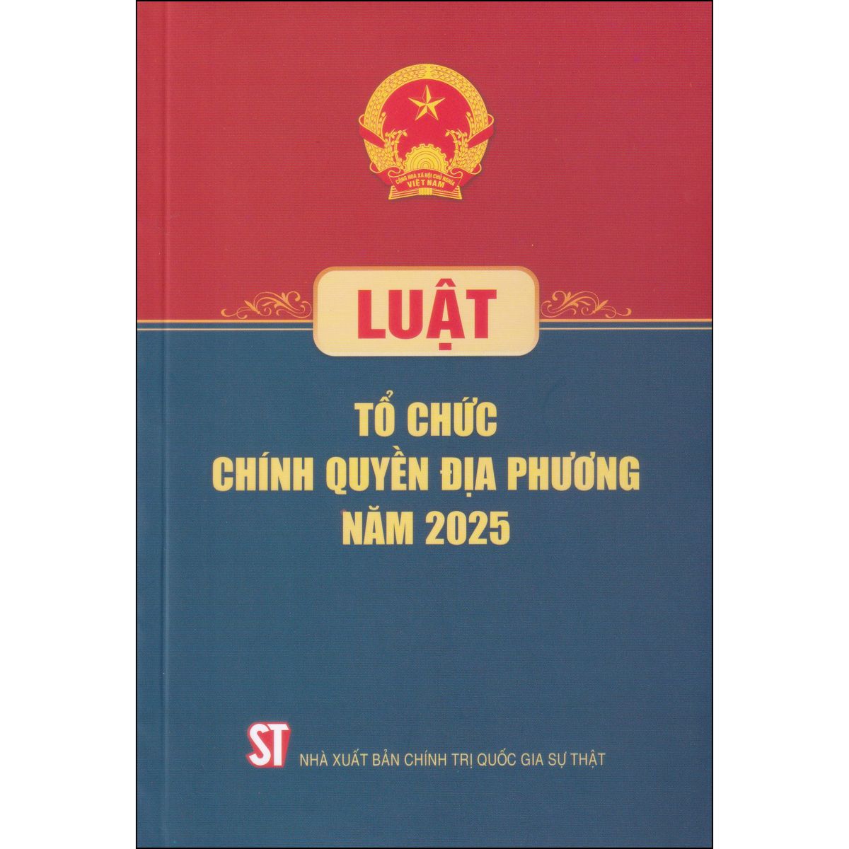 Luật Tổ Chức Chính Quyền Địa Phương Năm 2025