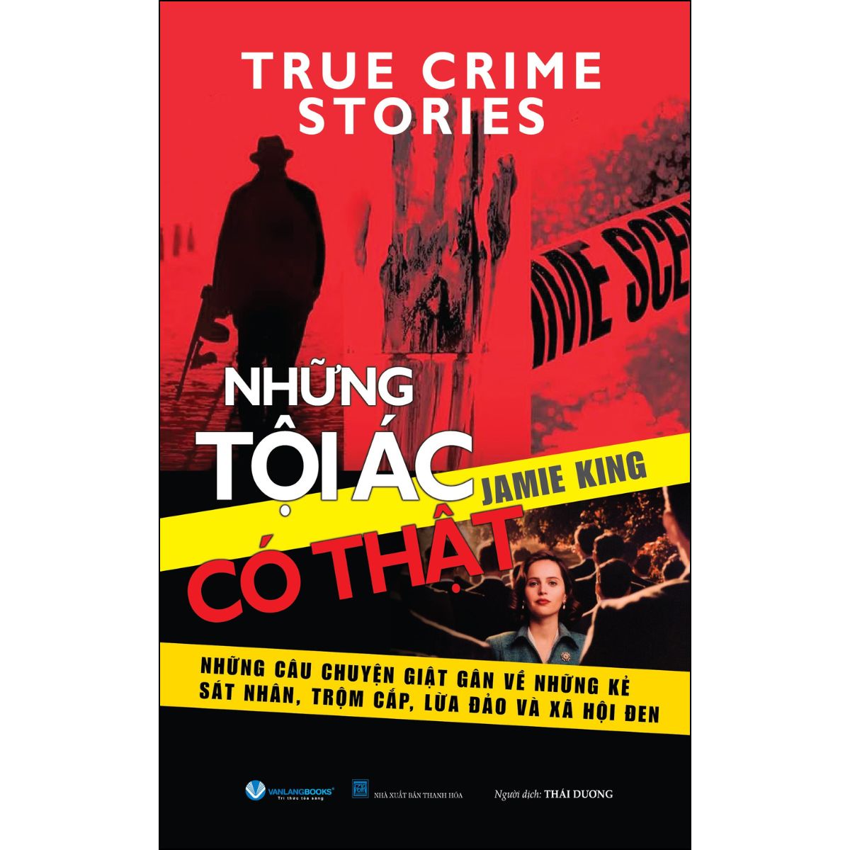 Những Tội Ác Có Thật - True Crime Stories